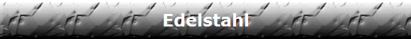 Edelstahl