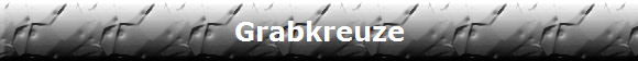 Grabkreuze